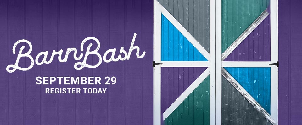Barn Bash 2022 - Register Today!